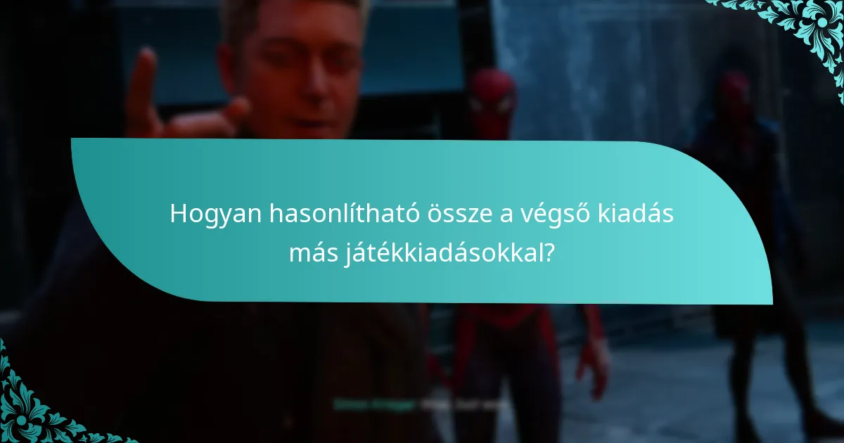 Mik a frissítés előnyei a végső kiadásra?