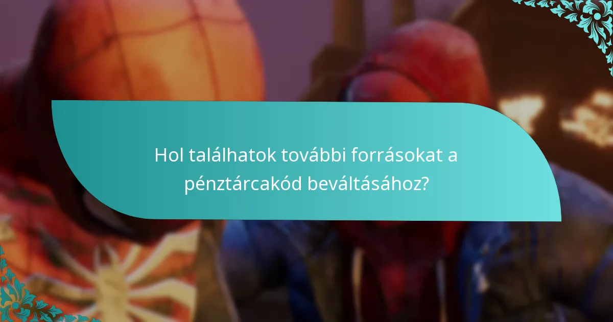 Milyen gyakori problémákkal találkozhatok a beváltási folyamat során?