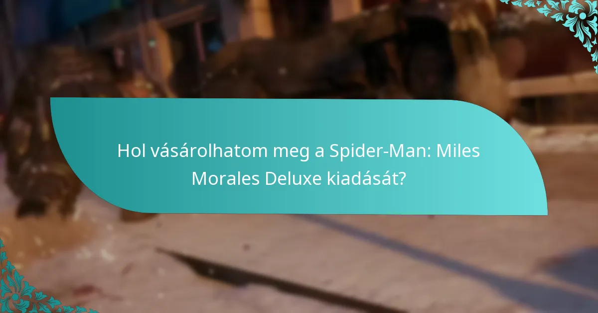 Igazolták a Deluxe kiadás árát a bónuszai?