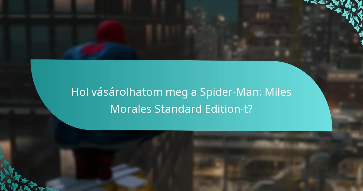 Mikor jelenik meg a Spider-Man: Miles Morales Standard Edition?