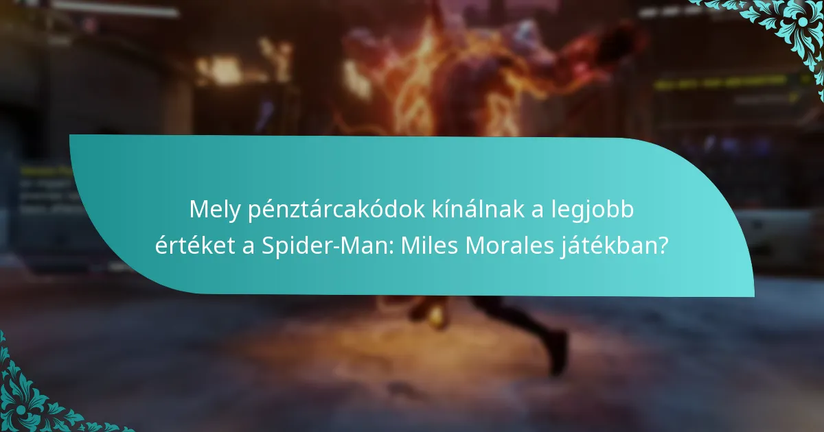 Hogyan maximalizálhatom a pénztárcakód értékét?