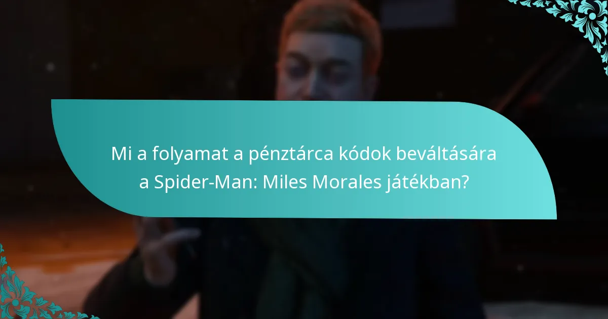 Milyen hibaelhárítási lépéseket tehetek, ha a pénztárca kódom nem működik?