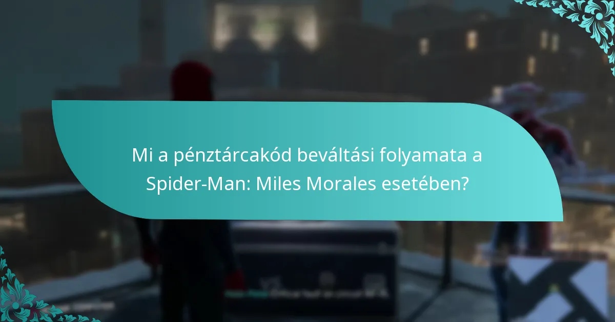 Vannak korlátozások a pénztárcakódok használatára?