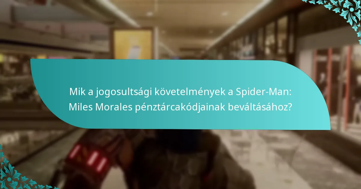 Mik a pénztárcakódok lejárati és érvényességi feltételei?