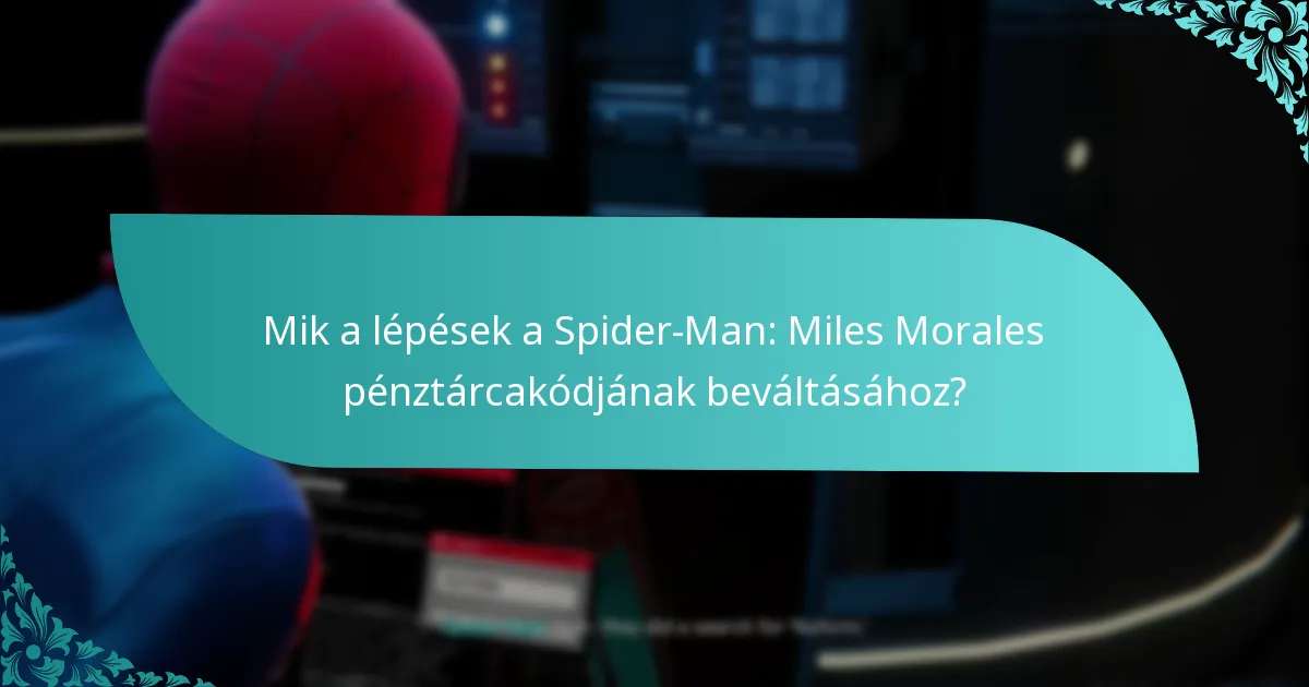 Milyen gyakori problémák merülhetnek fel a beváltási folyamat során?