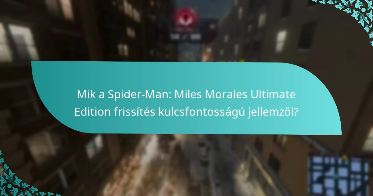 Hol vásárolhatom meg a Spider-Man: Miles Morales Ultimate Edition-t?