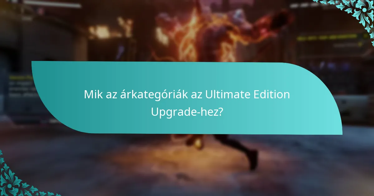 Hogyan lehet frissíteni az Ultimate Edition-re?