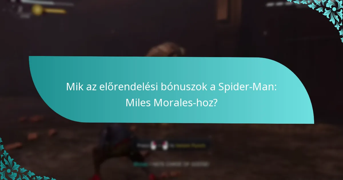 Mit mondanak a korai hozzáférésű játékosok az előrendelési bónuszokról?
